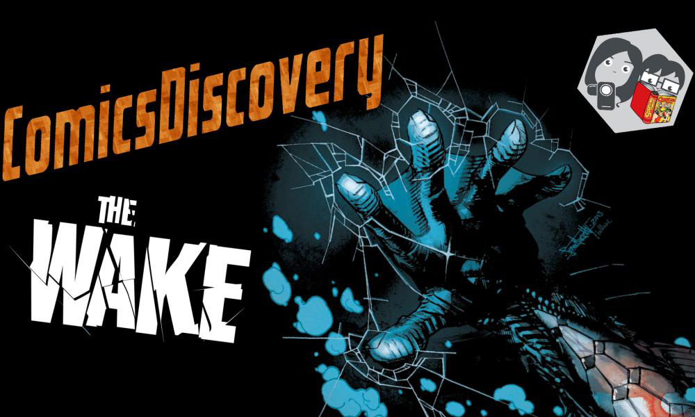ComicsDiscovery vidéo sur le comics The Wake