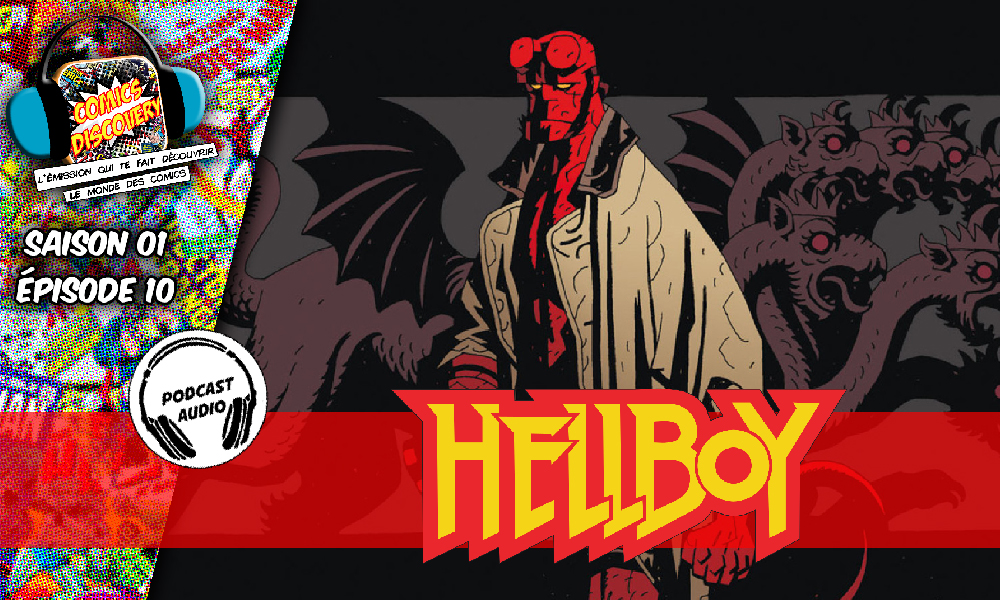ComicsDiscovery S01E10 Hellboy