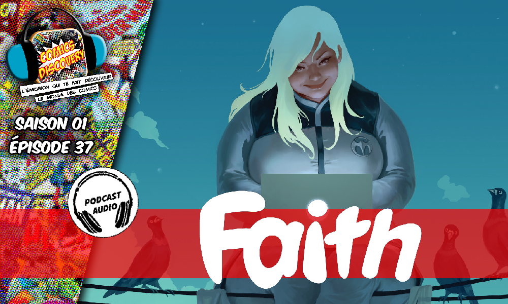 ComicsDiscovery S01E37 Faith