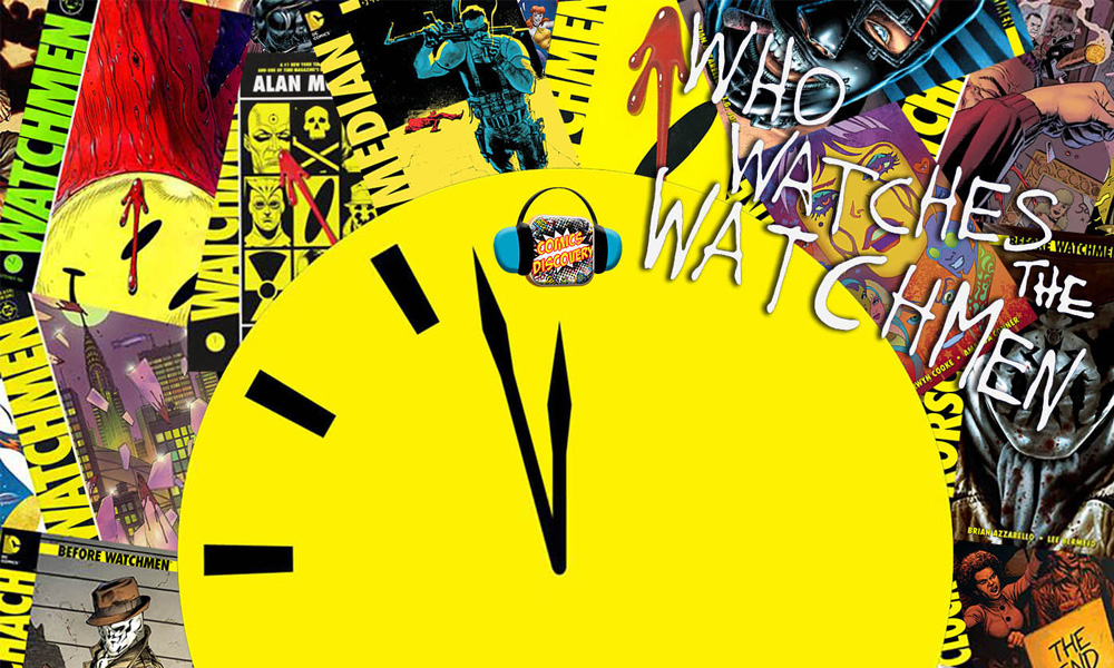 ComicsDiscovery podcast sur le comics Watchmen
