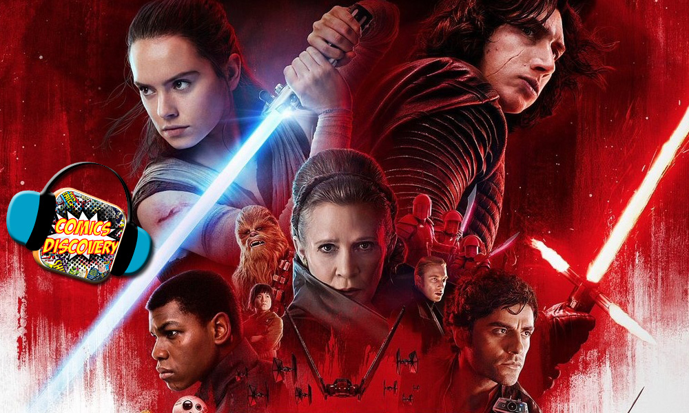 ComicsDiscovery podcast sur le film Star Wars 8