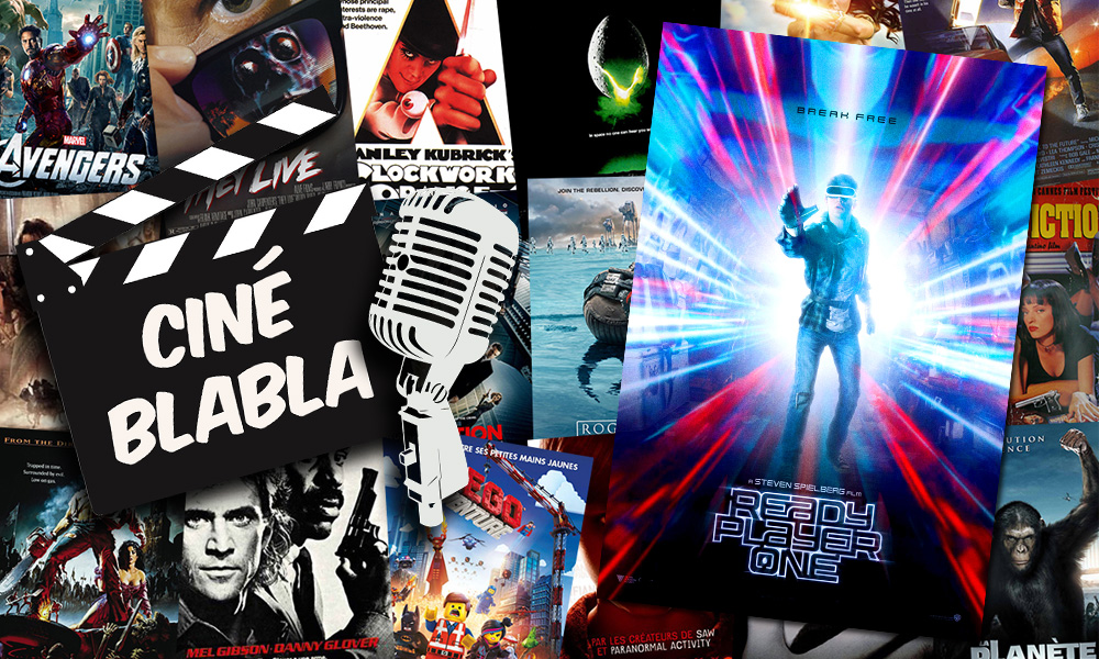 Cinéblabla podcast sur le film Ready player one