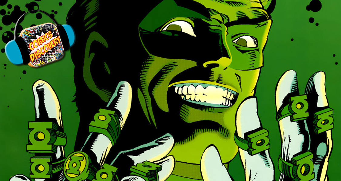 Miniature de l'épisode 27 de la saison 04 du podcast ComicsDiscovery consacrée a Green Lantern Emerald Twilight