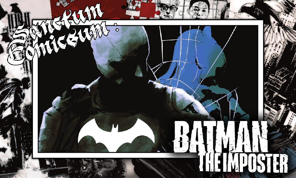 Sanctum Comicsum : Batman the imposter