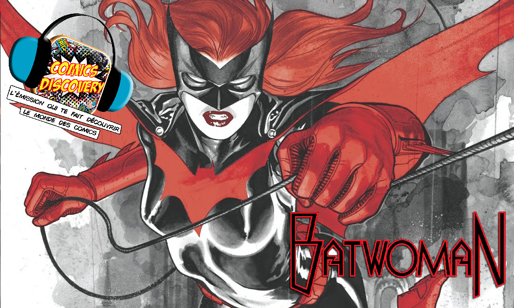 ComicsDiscovery S06E40 Batwoman