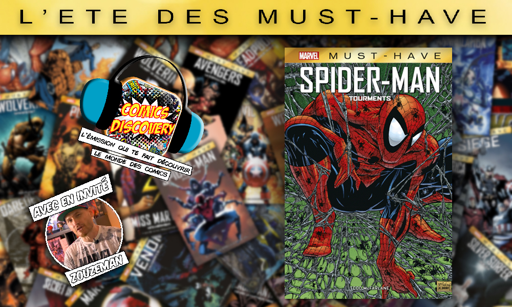 ComicsDiscovery l'été des Must have: Spider-man Tourment