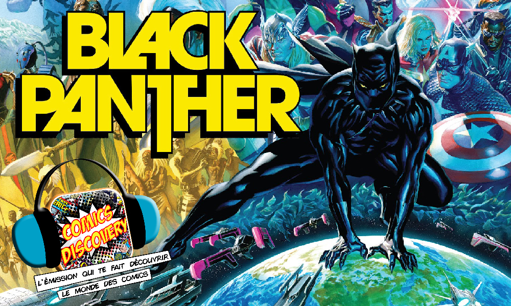 ComicsDiscovery S07E10 Black Panther