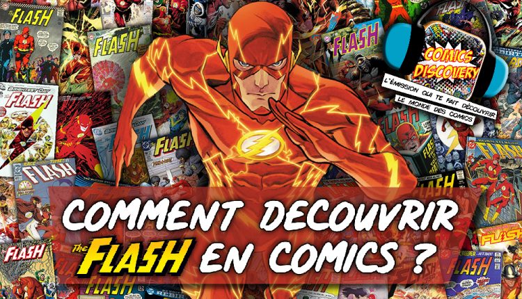 ComicsDiscovery S07E40 Flash