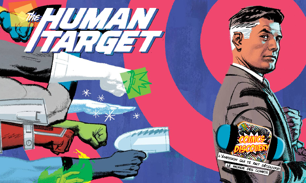 ComicsDiscovery S08E07 Human Target