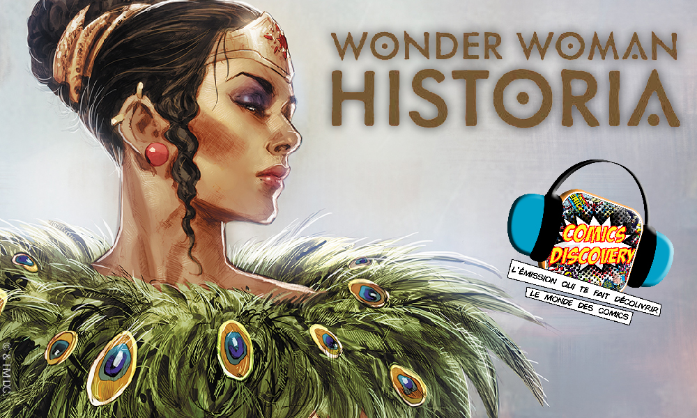 ComicsDiscovery S08E14 Wonder Woman Historia