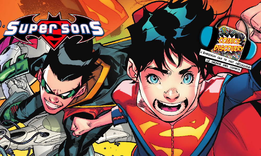 ComicsDiscovery S08E17 Super Sons