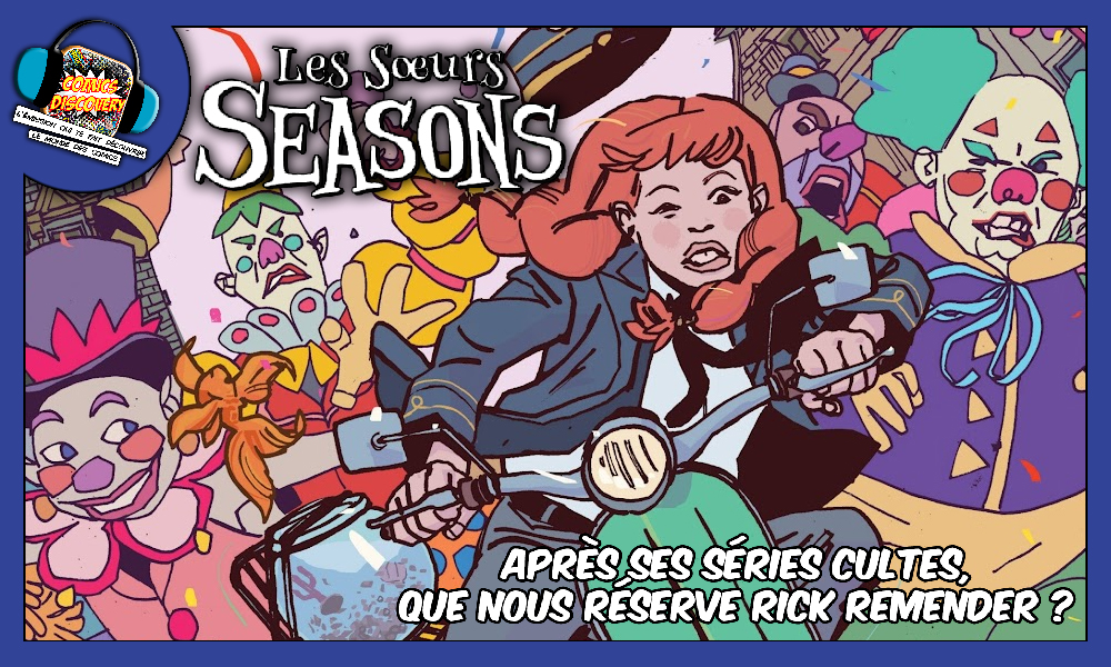 Illustration du comics Les Sœurs Seasons de Rick Remender et Paul Azaceta, avec une héroïne poursuivie par des clowns inquiétants